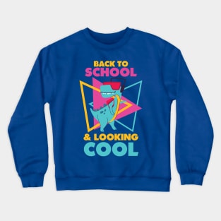 Back to School and Looking Cool Crewneck Sweatshirt